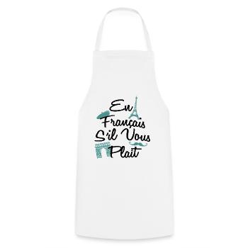 En Français S'il Vous Plaît - French Lover - Cooking Apron - white - Front - AI Model Male 185 dark (185cm)