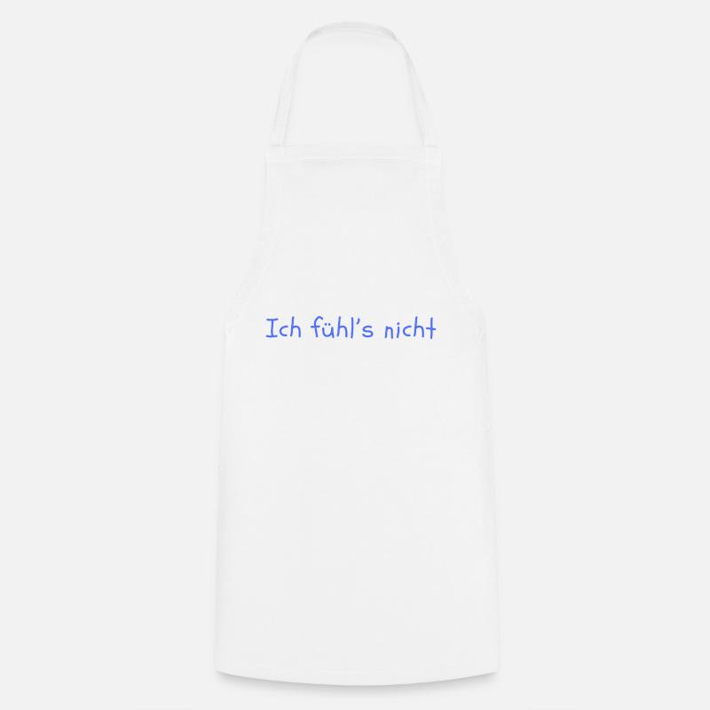 Je ne le sens pas - Tablier de cuisine - blanc