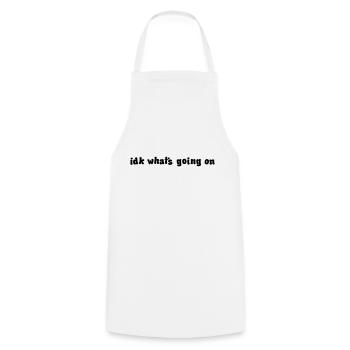 idk whats going on - Cooking Apron - white - Front - AI Model Male 185 dark (185cm)