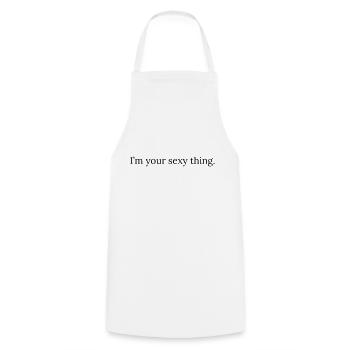 I'm your sexy thing - Cooking Apron - white - Front - AI Model Male 185 dark (185cm)