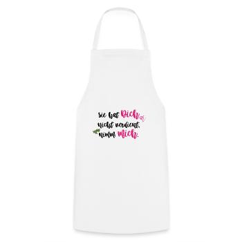 She didn't deserve you black - Cooking Apron - white - Front - AI Model Male 185 dark (185cm)