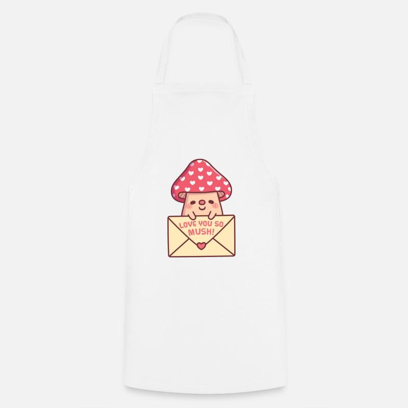 Champignon mignon avec une lettre que je t’aime tellement avec un jeu de mots sans poids - Tablier de cuisine - blanc