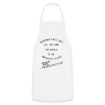 The Breakfast Club Screws Fall Out All The Time - Cooking Apron - white - Front - AI Model Male 185 dark (185cm)