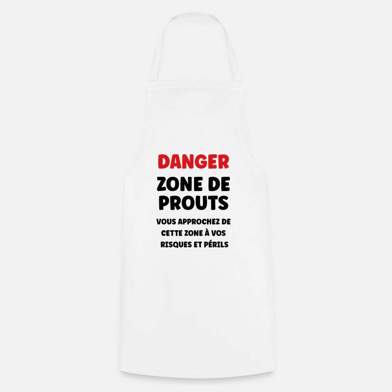 Danger zone de prout - Tablier de cuisine - blanc