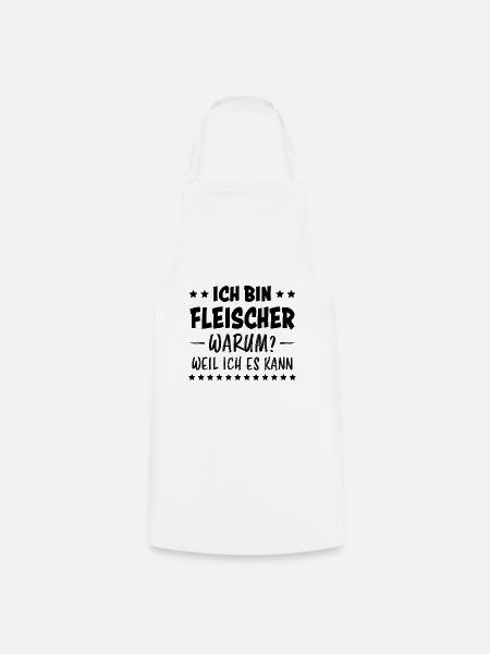 Fleischer Metzger Lustig Spruch Fleischer Geschenk - Kochschürze - Weiß