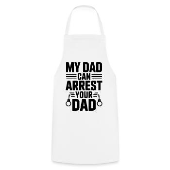 My Dad Can Arrest Your Dad - Cooking Apron - white - Front - AI Model Male 185 dark (185cm)