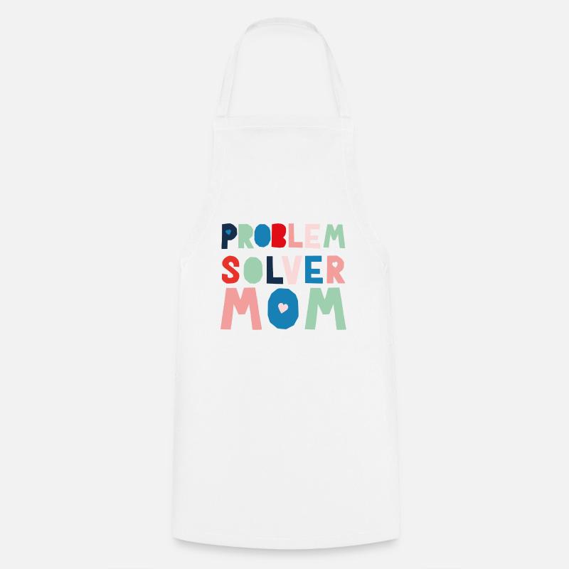 Problem Solver Mom - Cooking Apron - white
