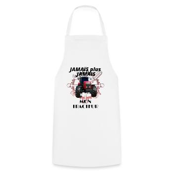 JAMAIS plus Jamais sans mon tracteur - Tablier de cuisine - blanc - Devant - AI Model Male 185 dark (185cm)