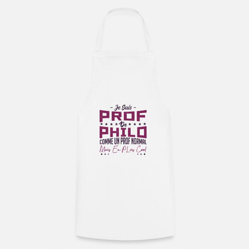 je suis prof de philo - Tablier de cuisine - blanc