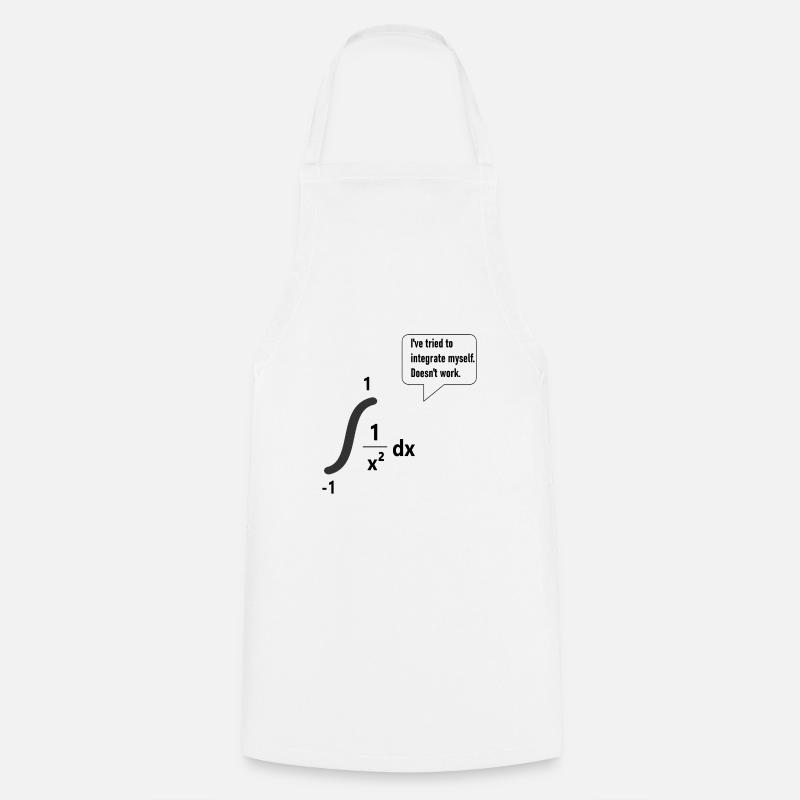 I’ve tried to integrate myself. Doesn’t work. - Tablier de cuisine - blanc