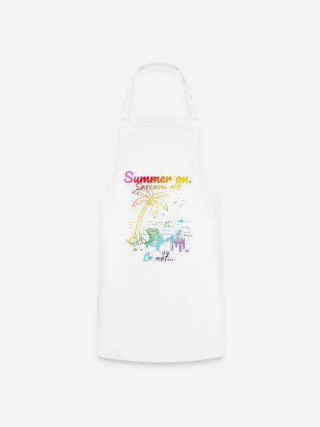 Summer on. Sarcasm off. Regenebogen. - Kochschürze - Weiß
