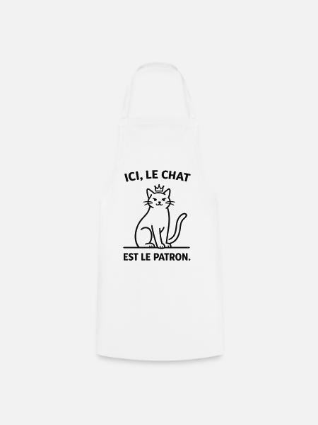  Ici Le Chat Est Le Patron - Tablier de cuisine - blanc
