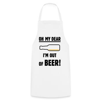 Oh My Dear – I’m Out Of Beer! (Ale Lager / POS 2C) - Cooking Apron - white - Front - AI Model Male 185 dark (185cm)