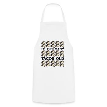 30th Birthday Funny I'm This Many Tacos Old - Cooking Apron - white - Front - AI Model Male 185 dark (185cm)