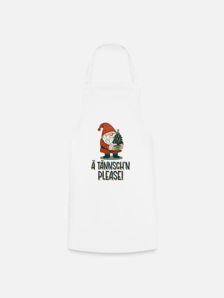 Weihnachten Lustiger Spruch Ä Tännsch'n Please - Kochschürze - Weiß