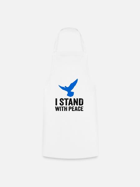 I STAND WITH PEACE - Kochschürze - Weiß