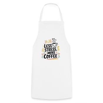 Less Stress, More Coffee – Kaffee-Spruch - Kochschürze - Weiß - Vorne - AI Model Male 185 dark (185cm)