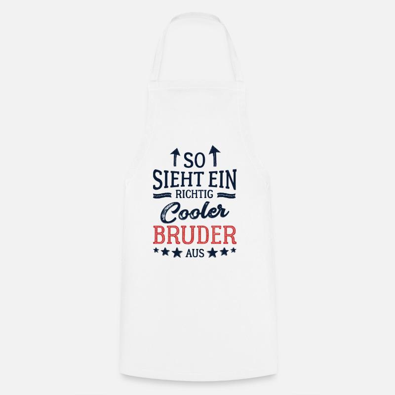 So sieht ein cooler Bruder aus Bester Bruder - Kochschürze - Weiß