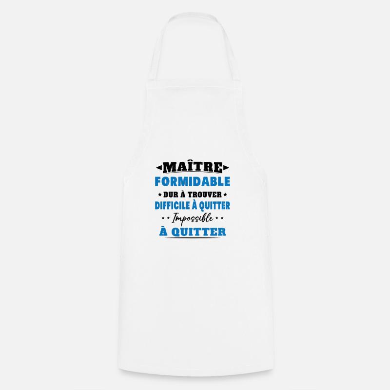 Maître formidable idée cadeau maître d'école - Tablier de cuisine - blanc