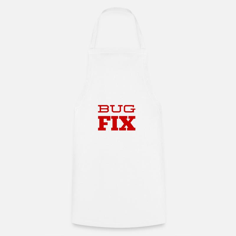 Bugfix is my thing - Cooking Apron - white