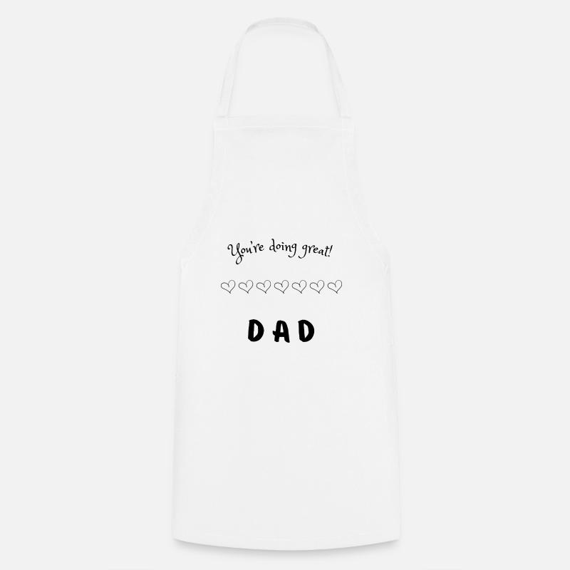 Heartfelt message for dad - Cooking Apron - white