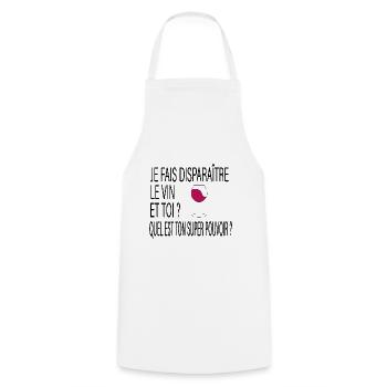 Je fais disparaître le vin et ton super pouvoir ? - Tablier de cuisine - blanc - Devant - AI Model Male 185 dark (185cm)