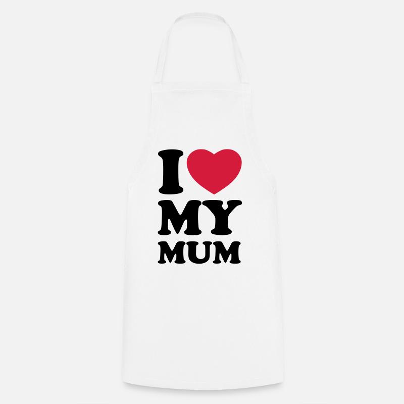 I love my mum - Cooking Apron - white