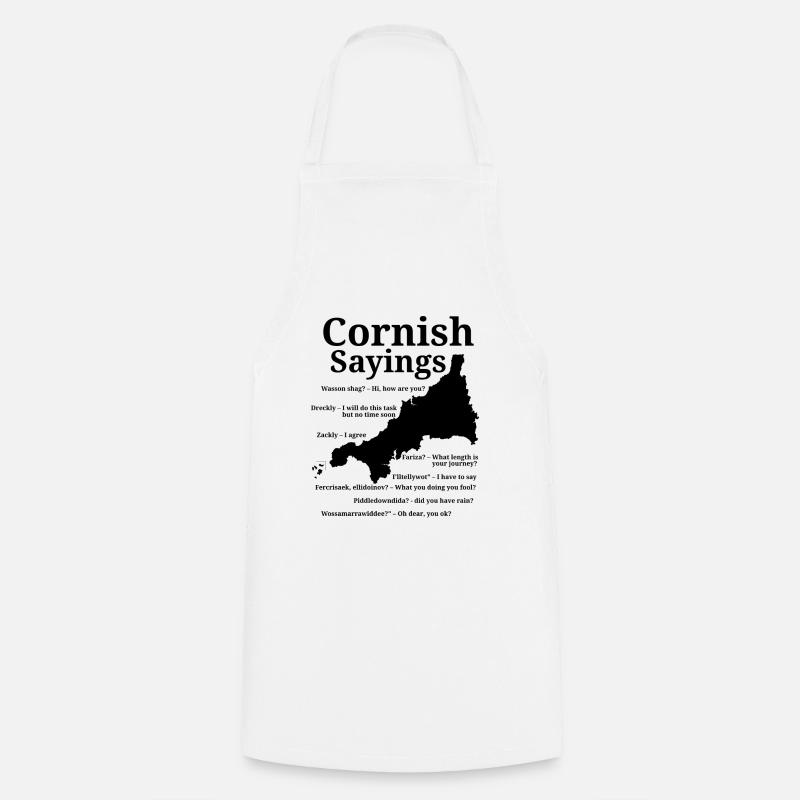 Cornish sayings - Cooking Apron - white