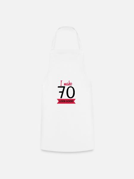 70th birthday saying funny - Cooking Apron - white