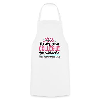 Tu es une collègue formidable - Tablier de cuisine - blanc - Devant - AI Model Male 185 dark (185cm)