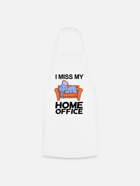 Home Office Spruch lustig - Kochschürze - Weiß
