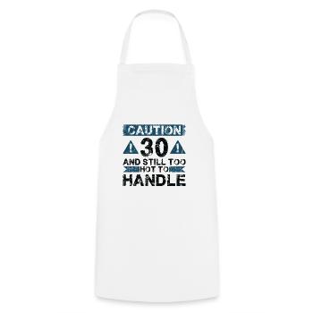 30 Too Hot to Act - 30th Birthday - Cooking Apron - white - Front - AI Model Male 185 dark (185cm)