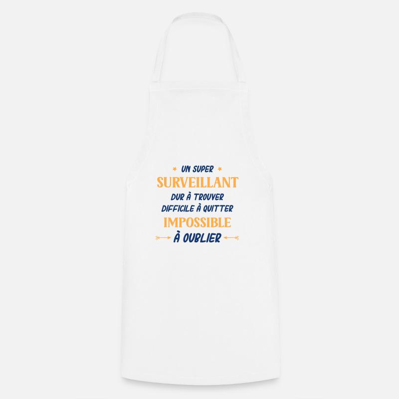 Un super surveillant - Tablier de cuisine - blanc