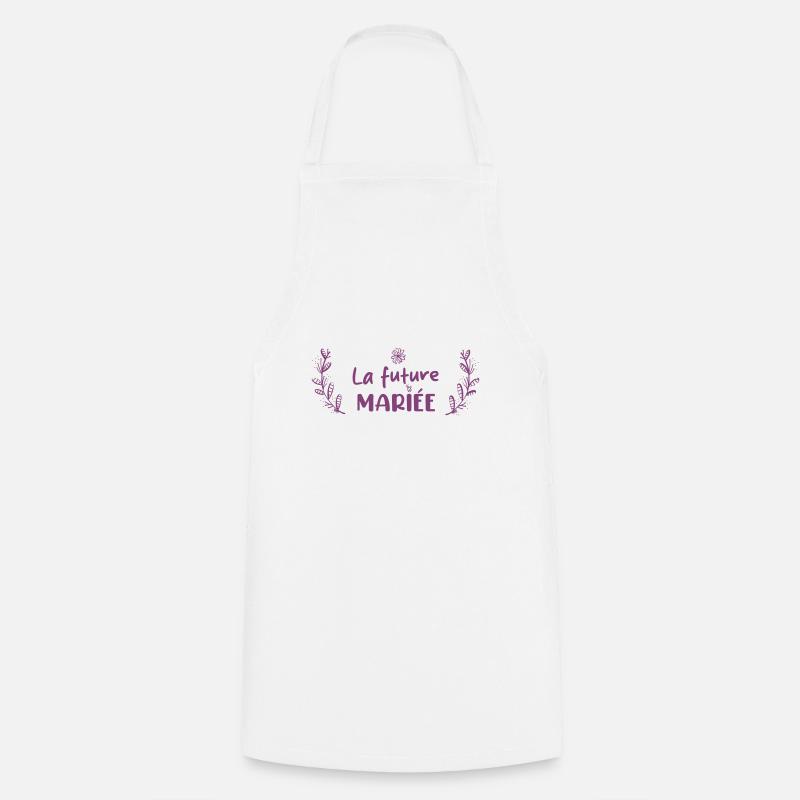 La future mariée - EVJF - Mariage - t shirt - Tablier de cuisine - blanc