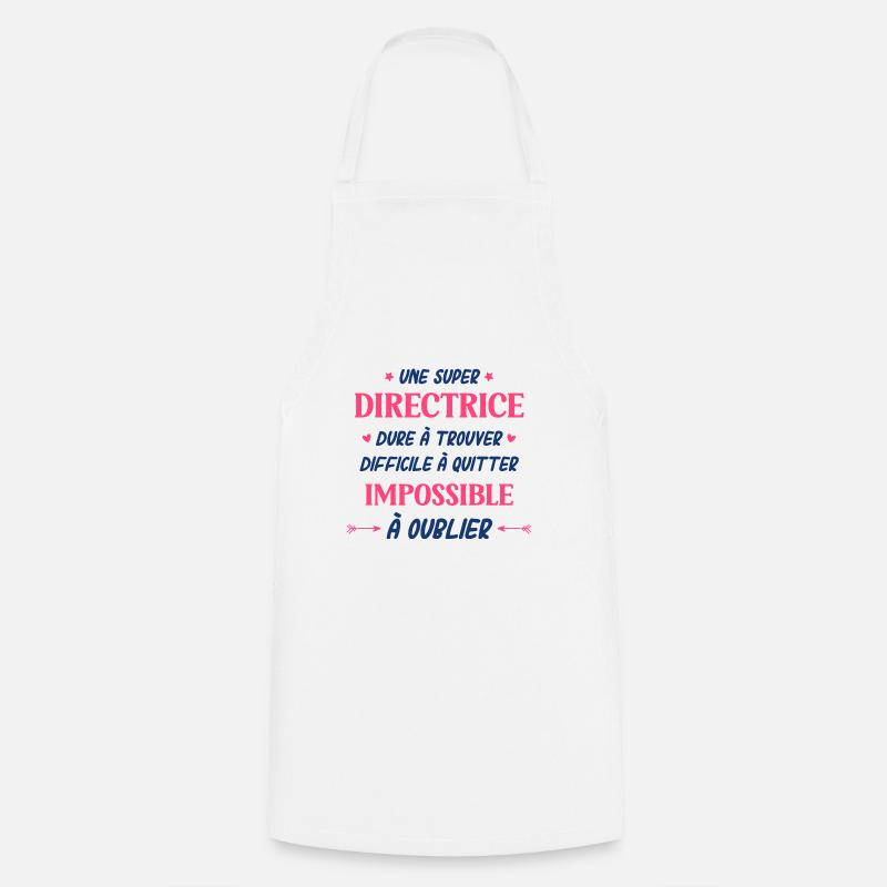 Une super directrice dure a trouver difficile a qu - Tablier de cuisine - blanc