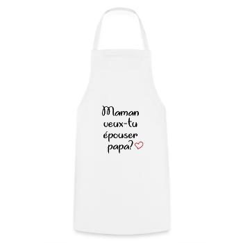 maman veux tu epouser papa - Tablier de cuisine - blanc - Devant - AI Model Male 185 dark (185cm)