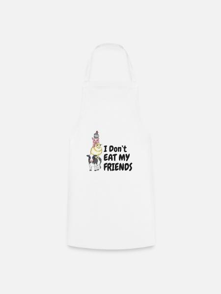 I Don't Eat My Friends Tierschutz Veganer - Kochschürze - Weiß