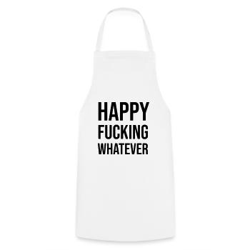 Happy Fucking Whatever - Kochschürze - Weiß - Vorne - AI Model Male 185 dark (185cm)