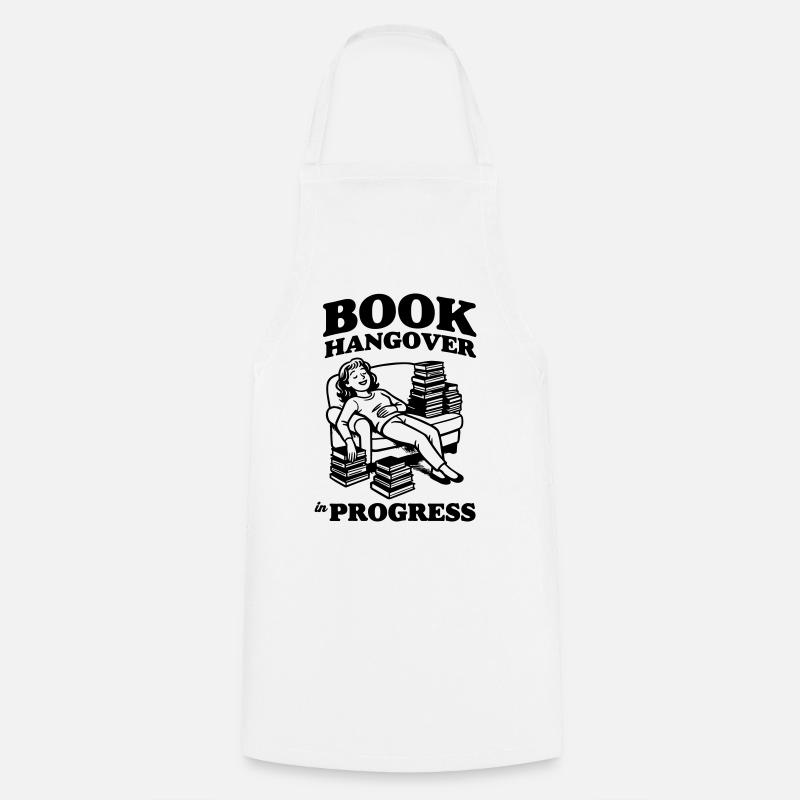 Book Hangover in Progress - Cooking Apron - white