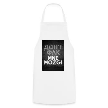 Dont Fuck Mne Mozgi - Kochschürze - Weiß - Vorne - AI Model Male 185 dark (185cm)