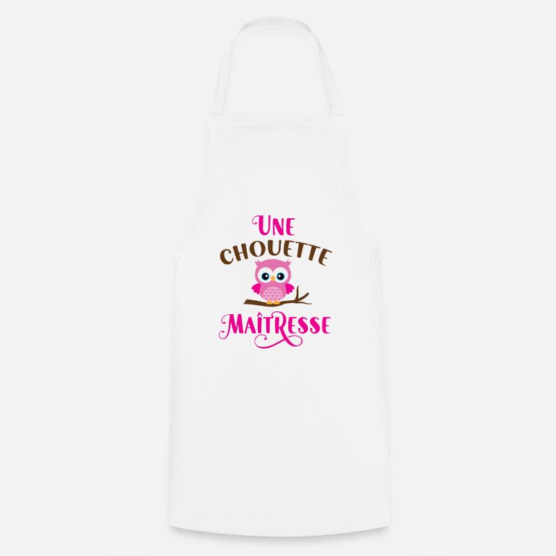 Une chouette maîtresse cadeau maitresse pas cher - Tablier de cuisine - blanc
