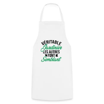Véritable jardinier les autres font semblant - Tablier de cuisine - blanc - Devant - AI Model Male 185 dark (185cm)