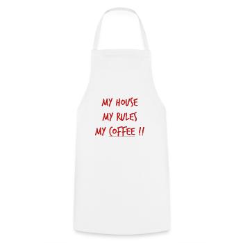 My House My Rules My Coffee !! funny saying - Cooking Apron - white - Front - AI Model Male 185 dark (185cm)