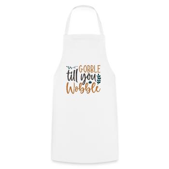 Gobble till you wobble - Thanksgiving saying - Cooking Apron - white - Front - AI Model Male 185 dark (185cm)