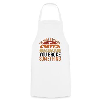 You Broke Something Mechanic - Cooking Apron - white - Front - AI Model Male 185 dark (185cm)