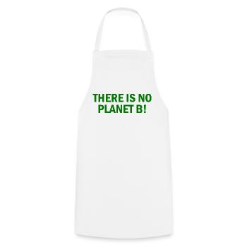 There is no planet B - Cooking Apron - white - Front - AI Model Male 185 dark (185cm)