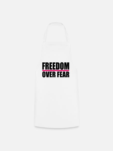 FREEDOM OVER FEAR - Kochschürze - Weiß
