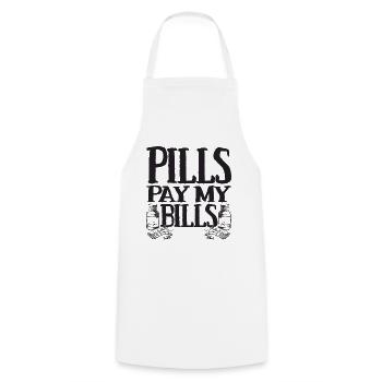Pills pay my bills Pillen Arznei Apotheker Spruch - Kochschürze - Weiß - Vorne - AI Model Male 185 dark (185cm)