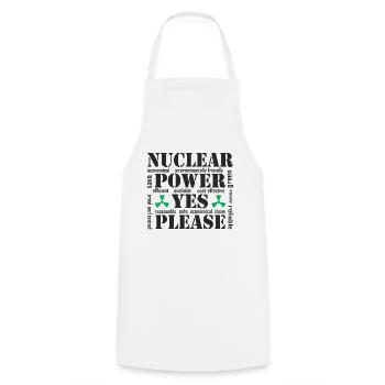 Nuclear Power, Yes Please, Nuclear Energy - Cooking Apron - white - Front - AI Model Male 185 dark (185cm)