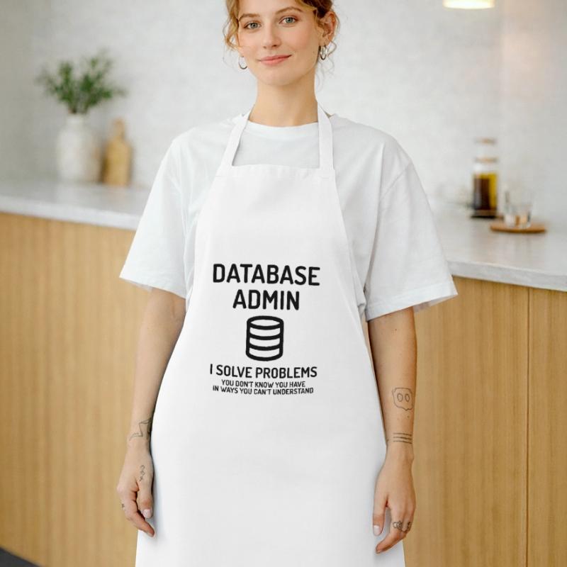 Database Admin i solve Problems Gift Cooking Apron